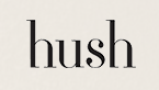 Hush