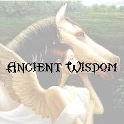 Ancient Wisdom