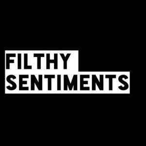 Filthy Sentiments Discount Codes & Deals