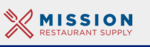 Mission Restaurant Supply Coupons & Promo Codes