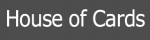 House Of Cards Discount Codes & Vouchers